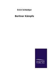 Berliner Kämpfe
