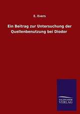 Ein Beitrag Zur Untersuchung Der Quellenbenutzung Bei Diodor: Magdeburg