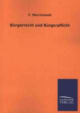 Burgerrecht Und Burgerpflicht: Magdeburg