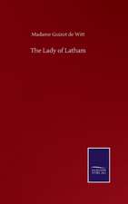 The Lady of Latham