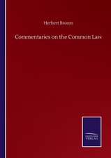 Commentaries on the Common Law