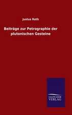 Beitrage Zur Petrographie Der Plutonischen Gesteine: Magdeburg