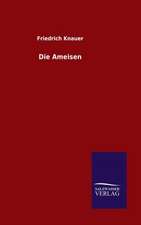 Die Ameisen