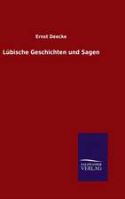 Lubische Geschichten Und Sagen: Magdeburg