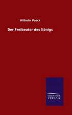 Der Freibeuter Des Konigs: Tiere Der Fremde