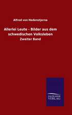 Allerlei Leute - Bilder Aus Dem Schwedischen Volksleben: Tiere Der Fremde