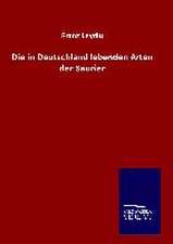 Die in Deutschland Lebenden Arten Der Saurier: Tiere Der Fremde