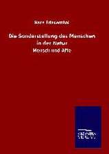 Die Sonderstellung Des Menschen in Der Natur: Tiere Der Fremde