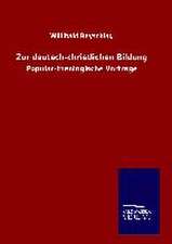 Zur Deutsch-Christlichen Bildung