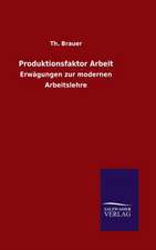 Produktionsfaktor Arbeit