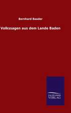 Volkssagen Aus Dem Lande Baden