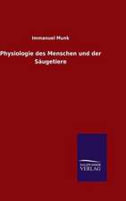 Physiologie Des Menschen Und Der Saugetiere: Drei Vortrage