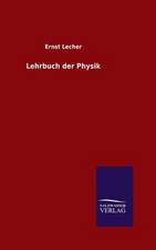 Lehrbuch Der Physik: Drei Vortrage