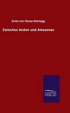 Zwischen Anden Und Amazonas: Drei Vortrage