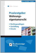 Praxisratgeber Wohnungseigentumsrecht