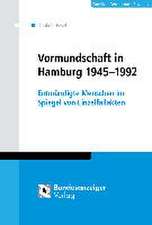 Vormundschaft in Hamburg 1945-1992