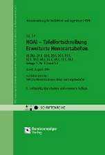 HOAI - Tafelfortschreibung Erweiterte Honorartabellen §§ 20.1, 21.1, 28.1, 29.1, 20.1, 32.1, 35.1, 40.1, 44.1, 48.1, 52.1, 56.1, Anlage 1, Nr 1.1 und 1.2