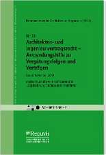 Architekten- und Ingenieurvertragsrecht - Anwendungshilfe zu Vergütungsfolgen und Verträgen