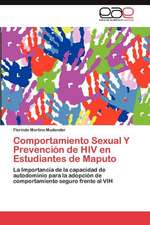 Comportamiento Sexual y Prevencion de HIV En Estudiantes de Maputo