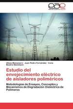 Estudio del Envejecimiento Electrico de Aisladores Polimericos