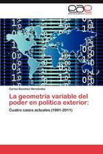 La Geometria Variable del Poder En Politica Exterior