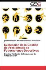 Evaluacion de La Gestion de Presidentes de Federaciones Deportivas