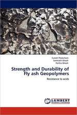 Strength and Durability of Fly ash Geopolymers