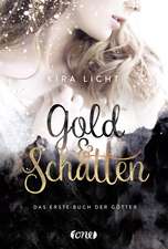 Gold und Schatten