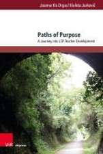 Kic-Drgas, J: Paths of Purpose