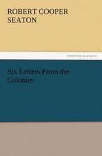 Six Letters from the Colonies: Condorcet