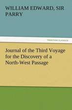 Journal of the Third Voyage for the Discovery of a North-West Passage