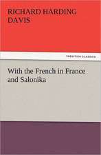 With the French in France and Salonika