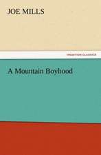 A Mountain Boyhood