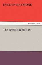 The Brass Bound Box