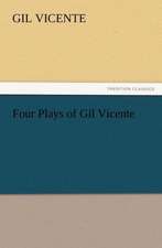 Four Plays of Gil Vicente