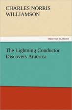 The Lightning Conductor Discovers America