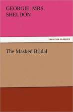 The Masked Bridal