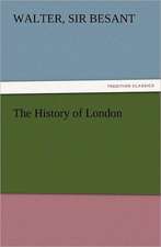 The History of London