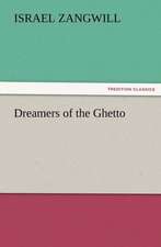 Dreamers of the Ghetto