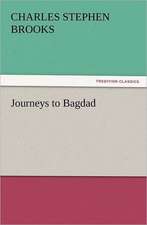 Journeys to Bagdad