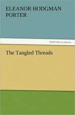 The Tangled Threads