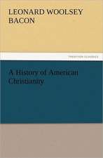 A History of American Christianity