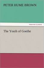 The Youth of Goethe