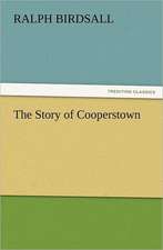 The Story of Cooperstown