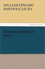 Historical and Political Essays