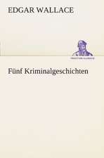 Funf Kriminalgeschichten: Margarete Thesing)