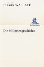 Die Millionengeschichte