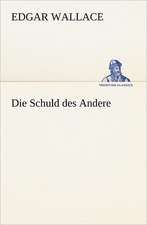 Die Schuld Des Andere: Margarete Thesing)