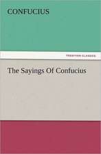 The Sayings of Confucius: Ancient Egypt