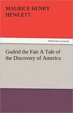 Gudrid the Fair a Tale of the Discovery of America: Ancient Egypt